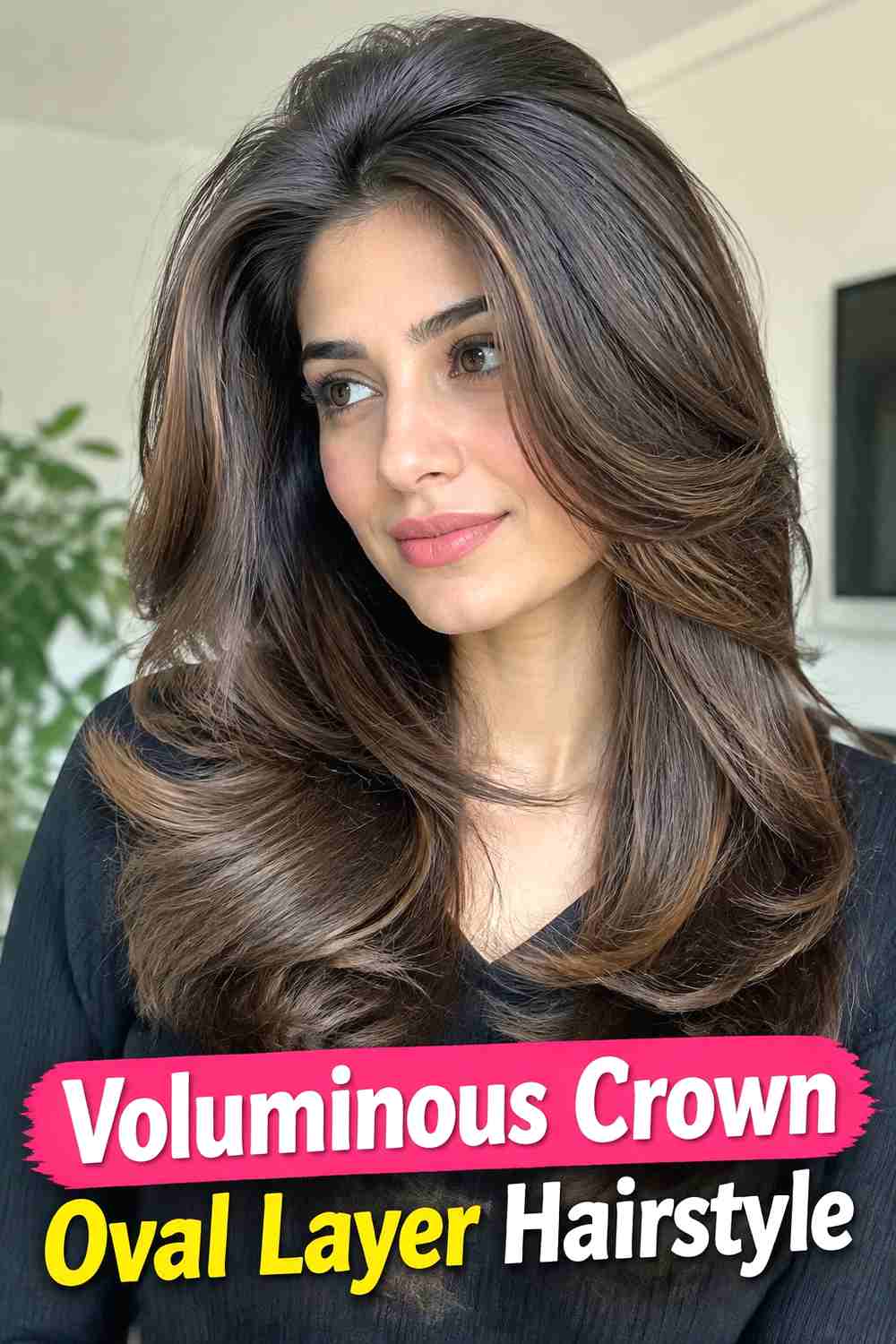 11. Voluminous Crown Oval Layer Hairstyle