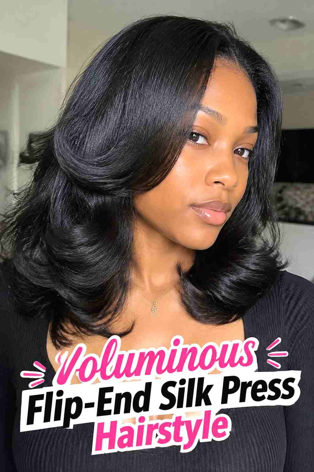7. Voluminous Flip End Silk Press Hairstyle