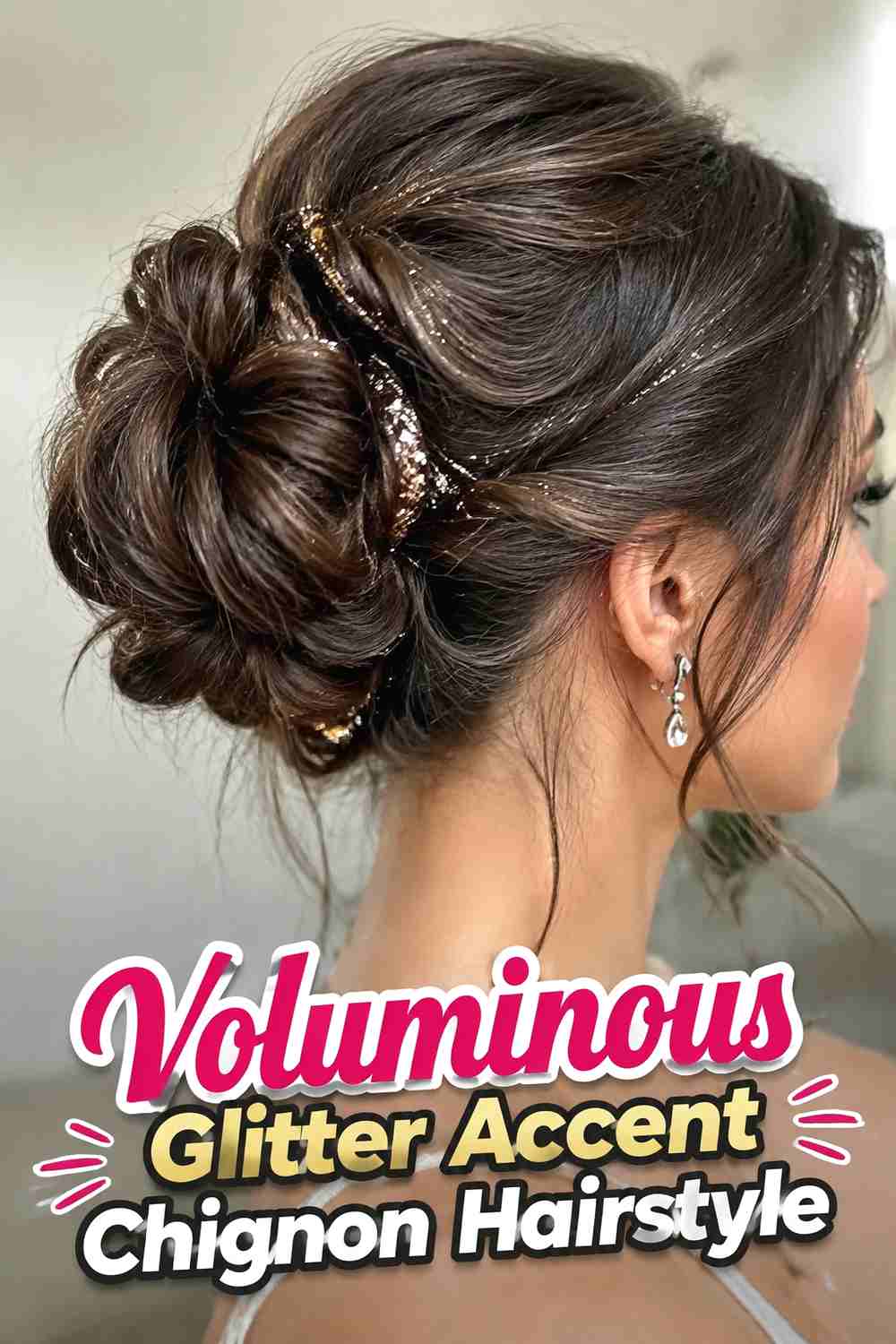 14. Voluminous Glitter Accent Chignon Hairstyle