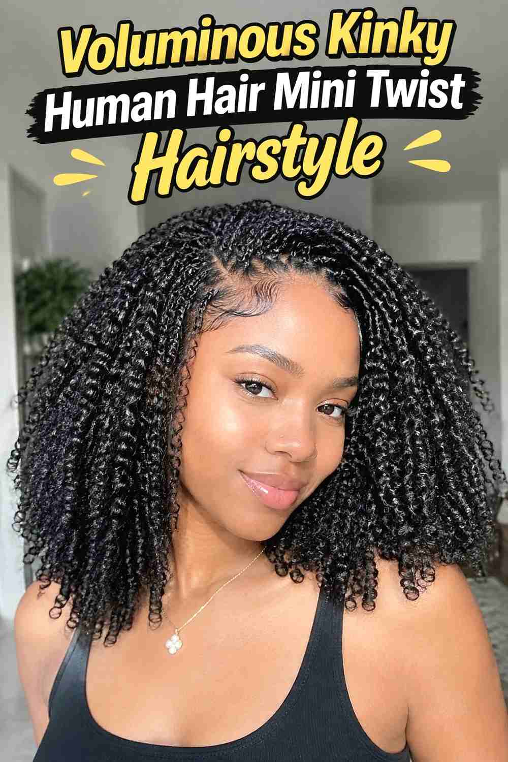 13. Voluminous Kinky Human Hair Mini Twist Hairstyle