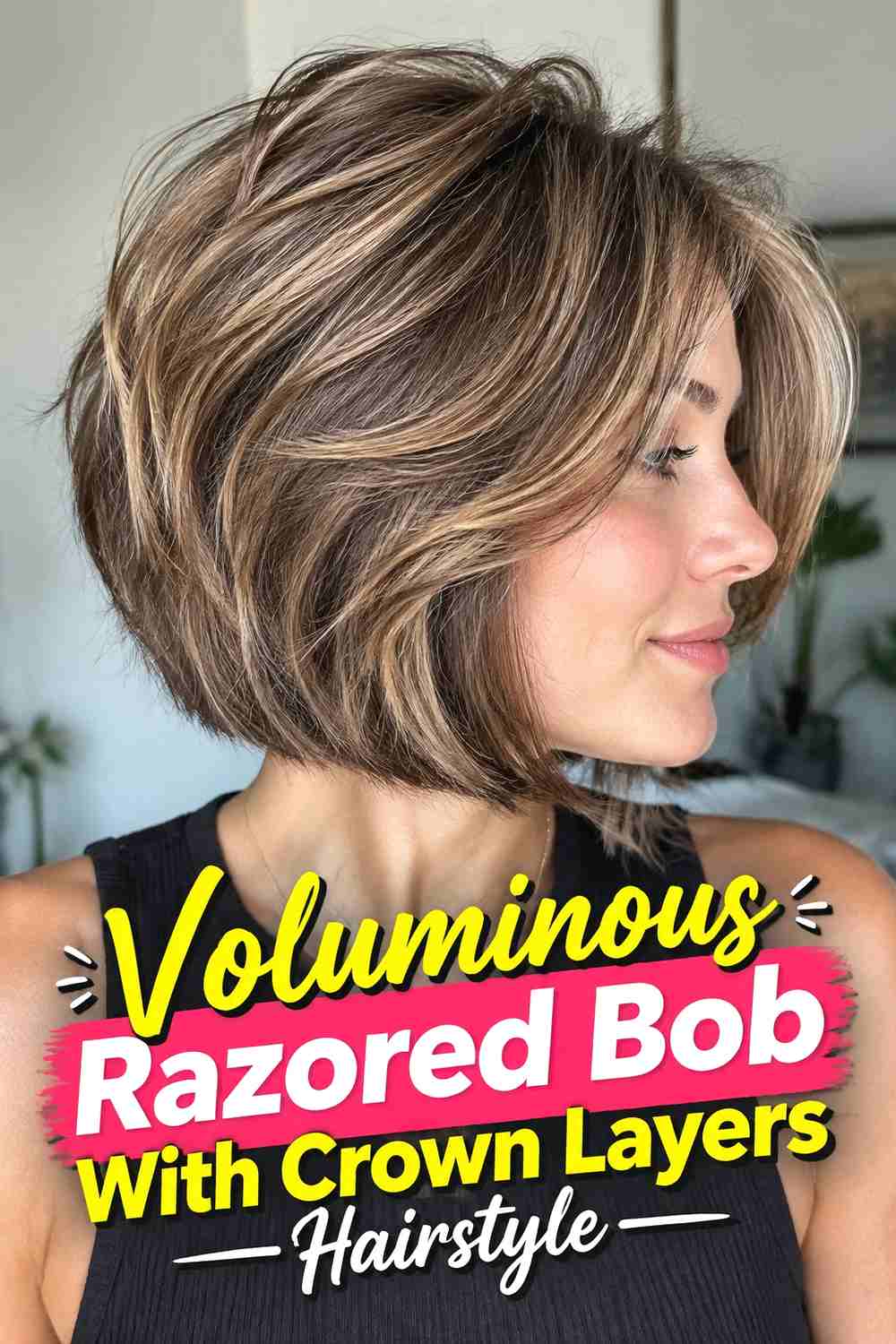 15. Voluminous Razored Bob With Crown Layers Hairstyle