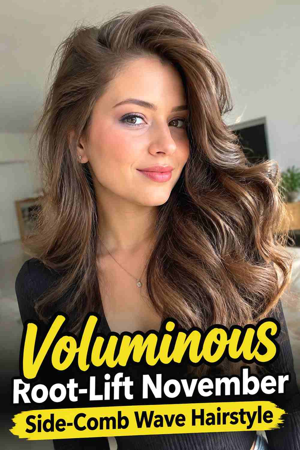 6. Voluminous Root Lift November Side Comb Wave Hairstyle