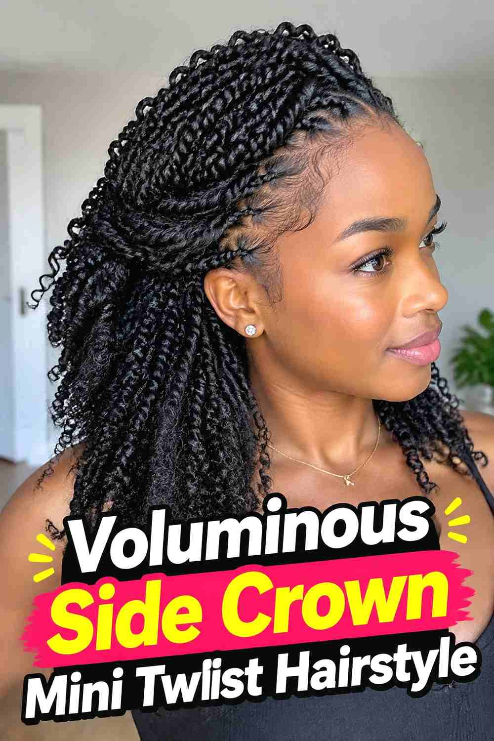 4. Voluminous Side Crown Mini Twist Hairstyle