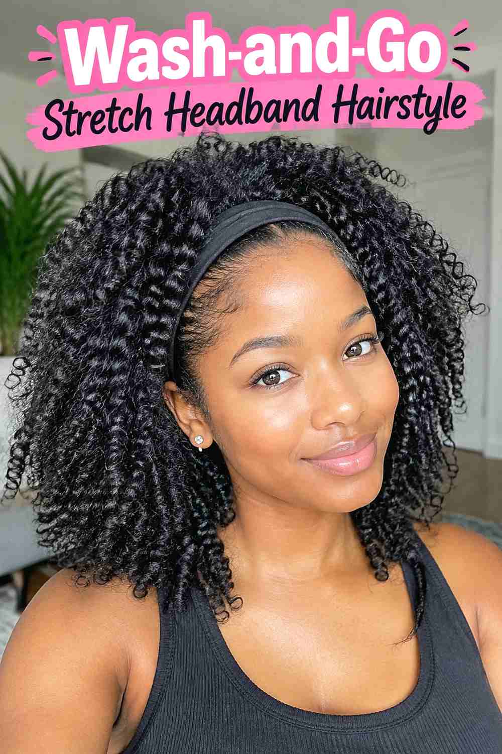 1. Wash And Go Stretch Headband Hairstyle