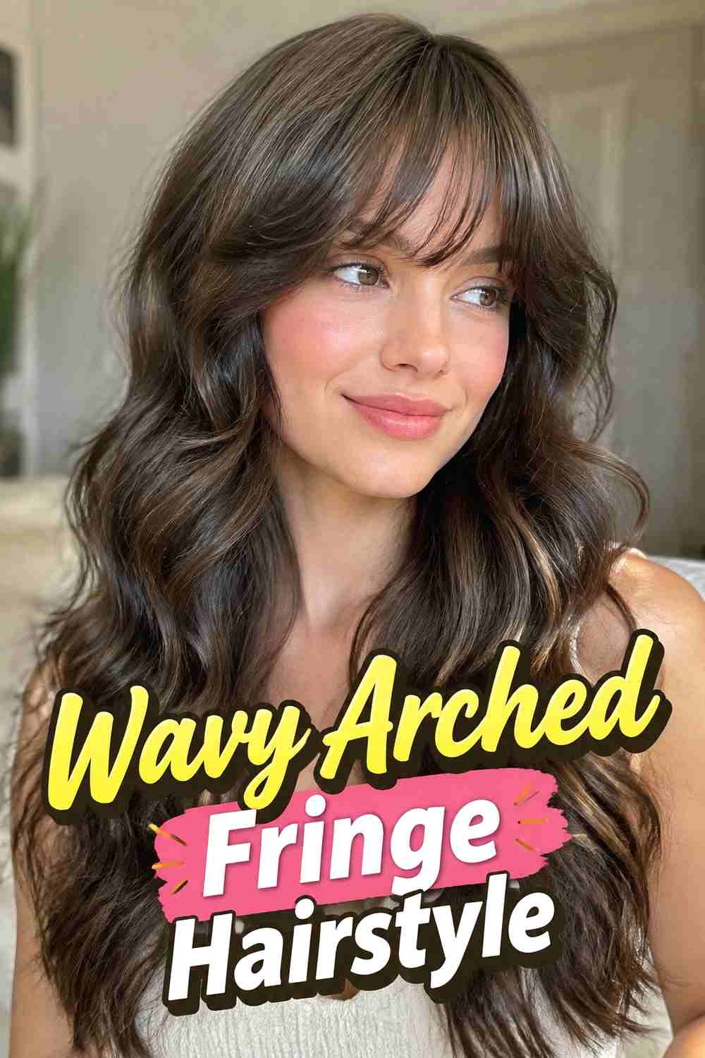 10. Wavy Arched Fringe Hairstyle