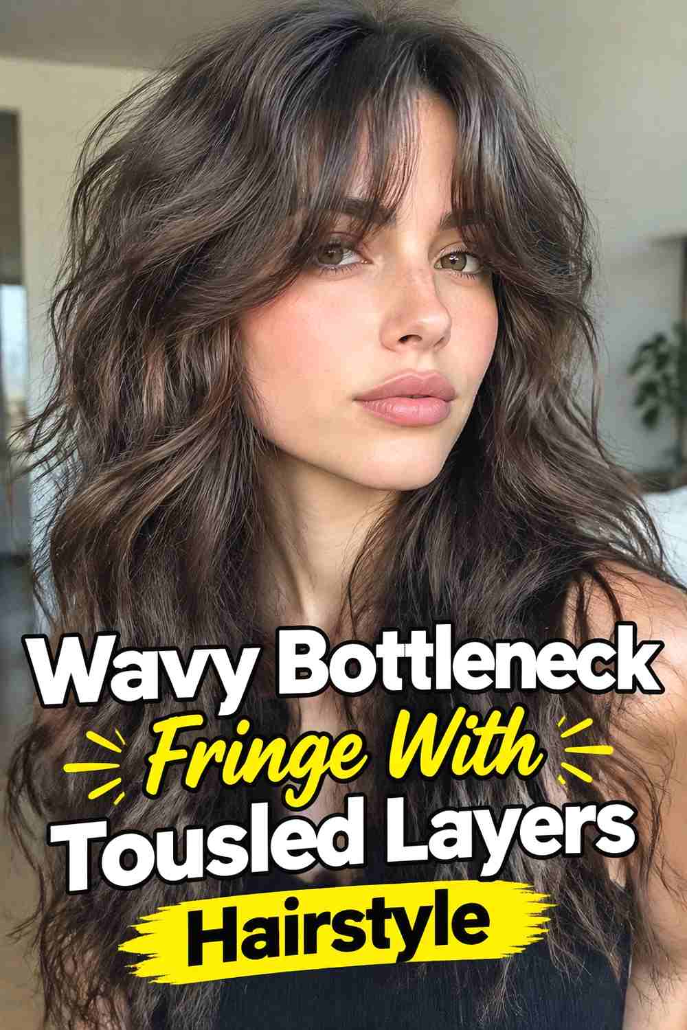 5. Wavy Bottleneck Fringe With Tousled Layers Hairstyle