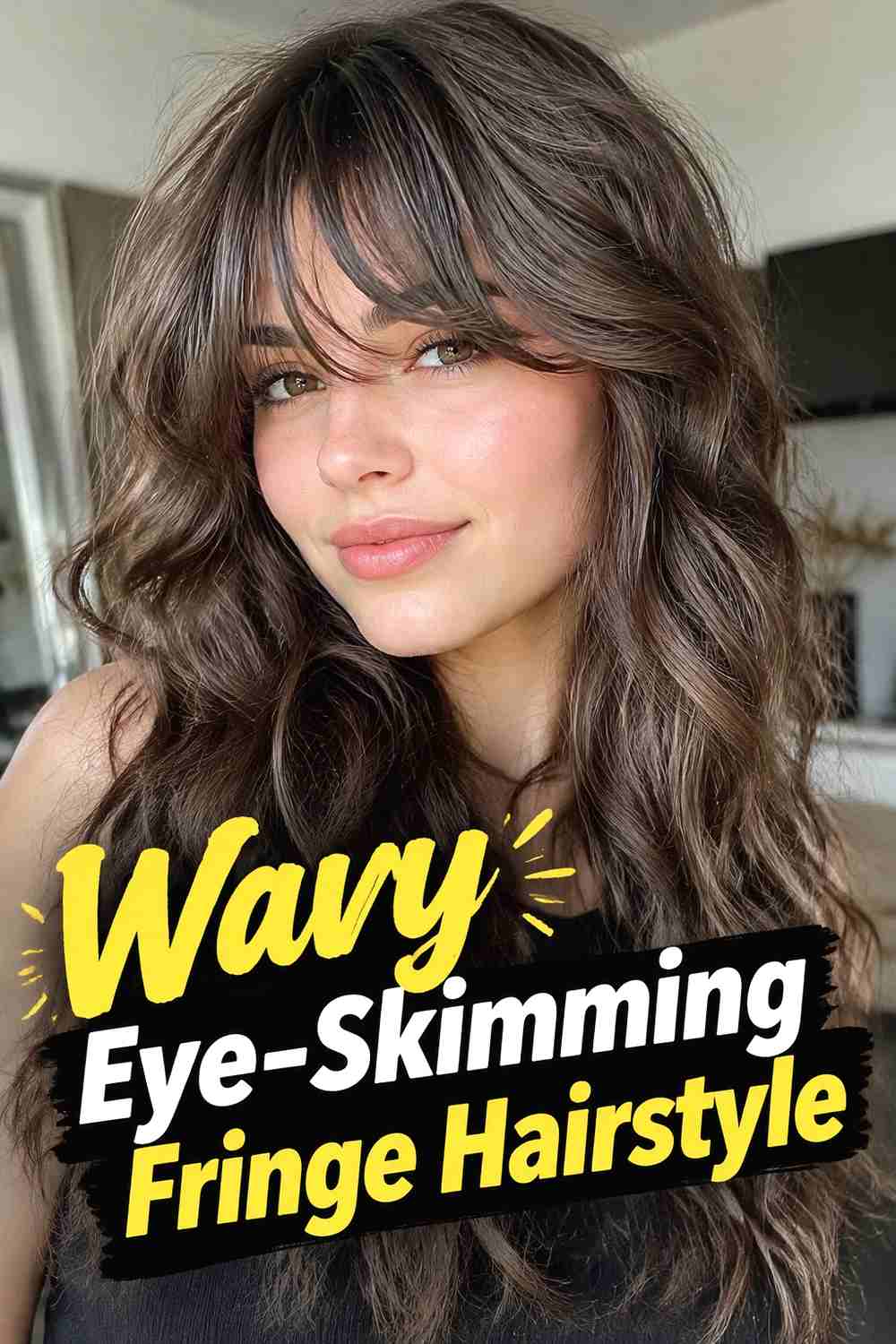 7. Wavy Eye Skimming Fringe Hairstyle