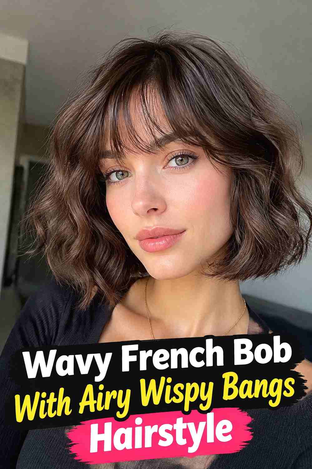 2. Wavy French Bob With Airy Wispy Bangs Hairstyle