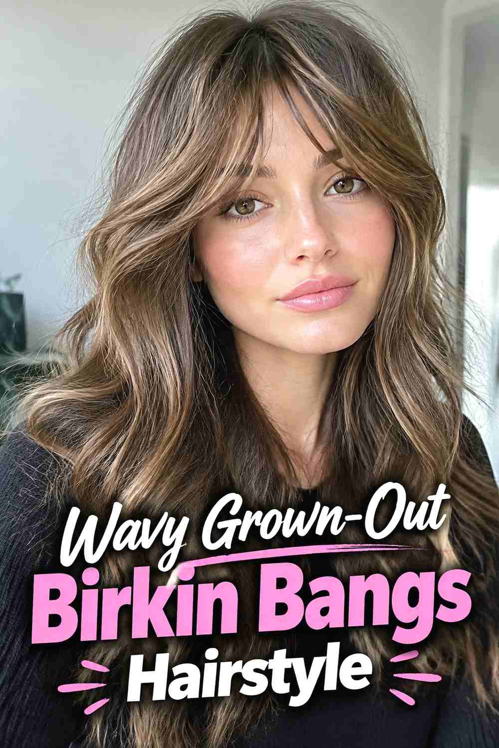 4. Wavy Grown Out Birkin Bangs Hairstyle