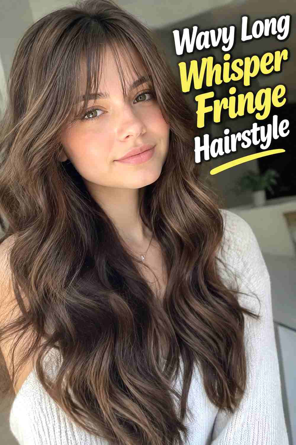 6. Wavy Long Whisper Fringe Hairstyle