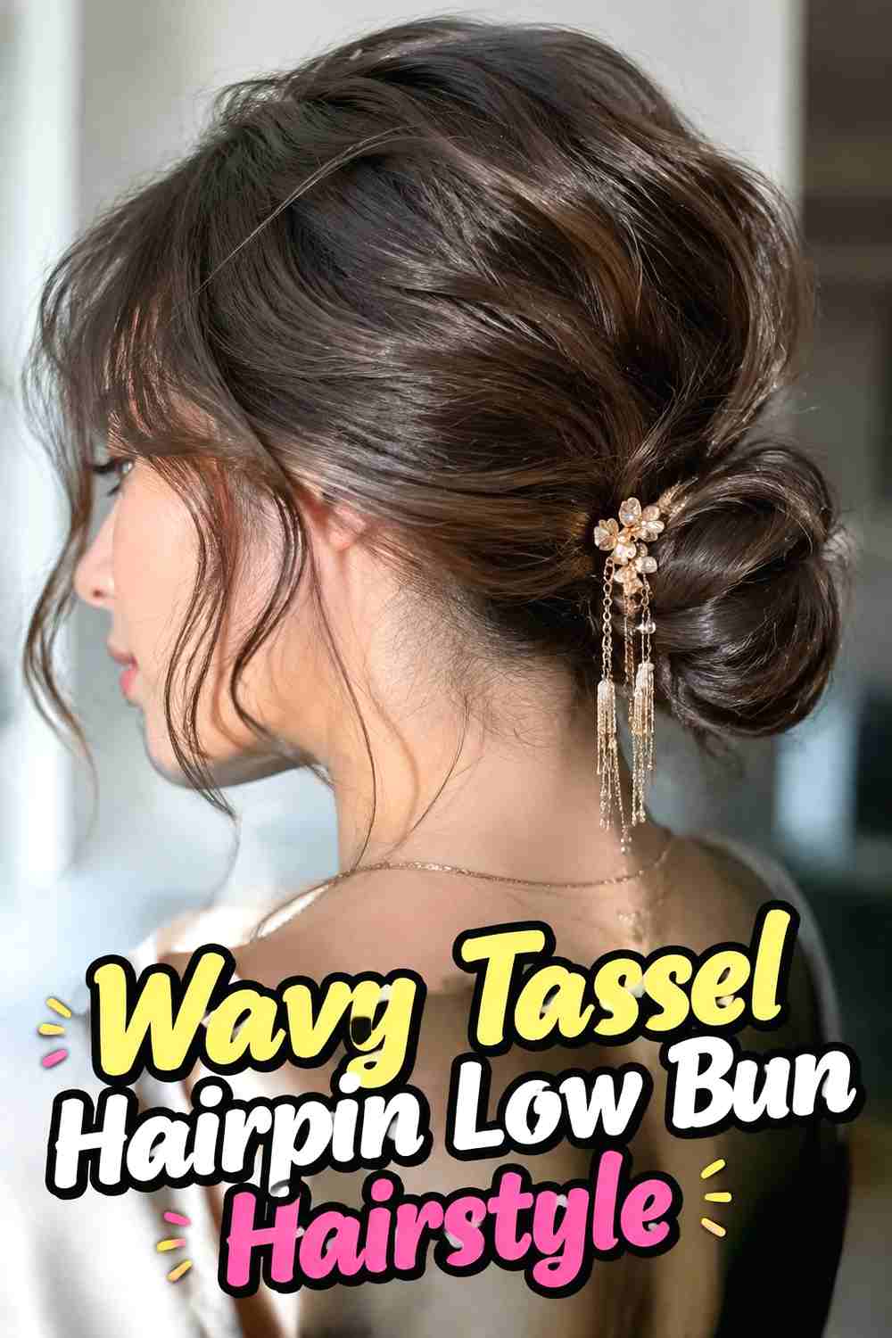 14. Wavy Tassel Hairpin Low Bun Hairstyle