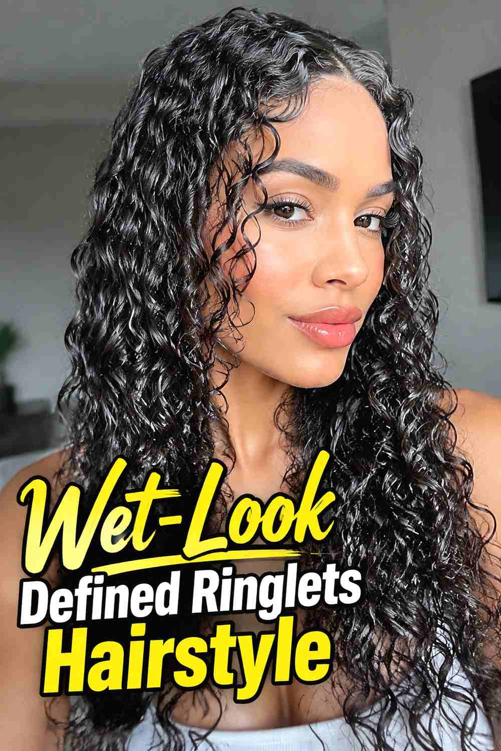 3. Wet Look Defined Ringlets Hairstyle