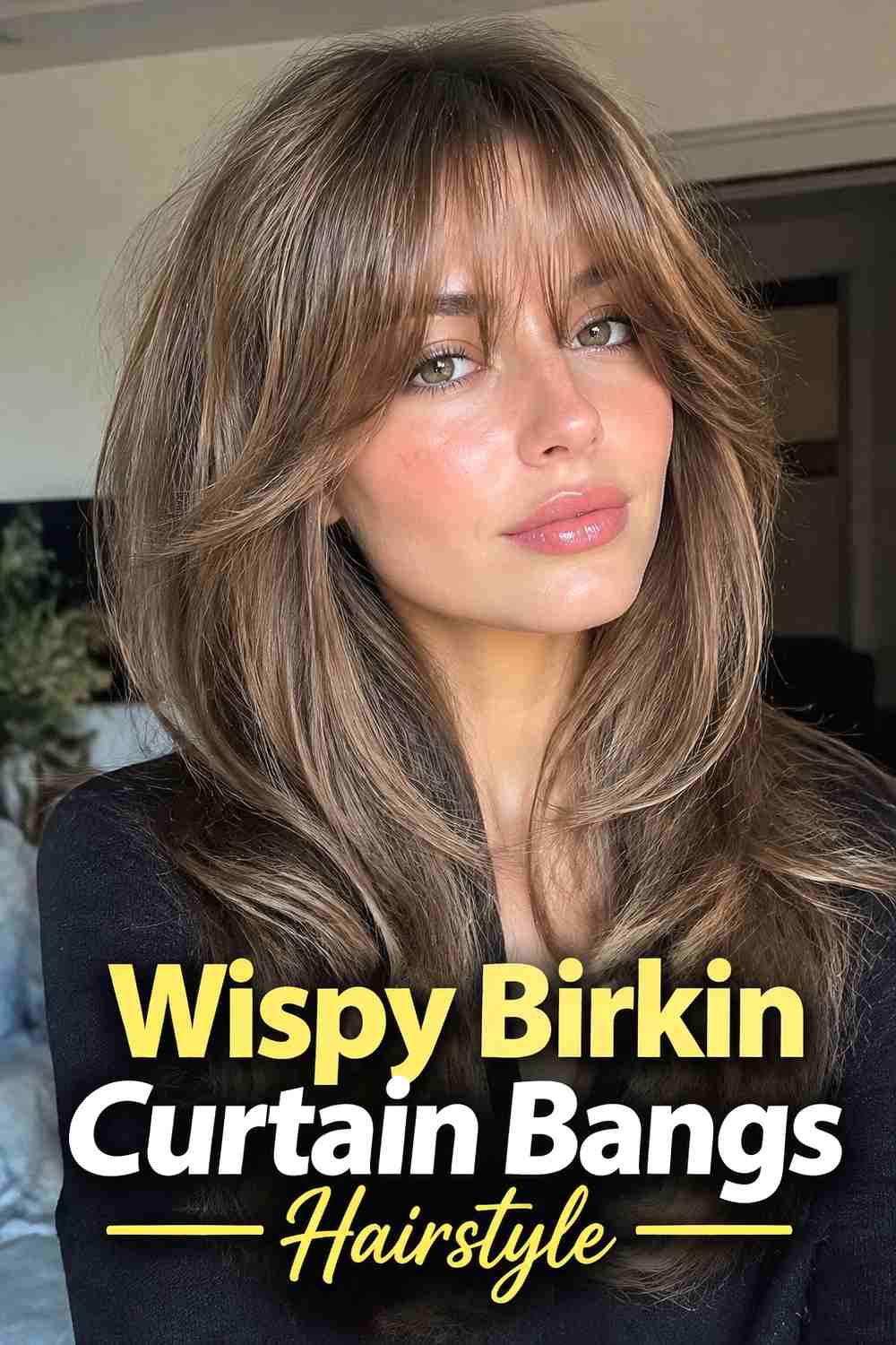 2. Wispy Birkin Curtain Bangs Hairstyle