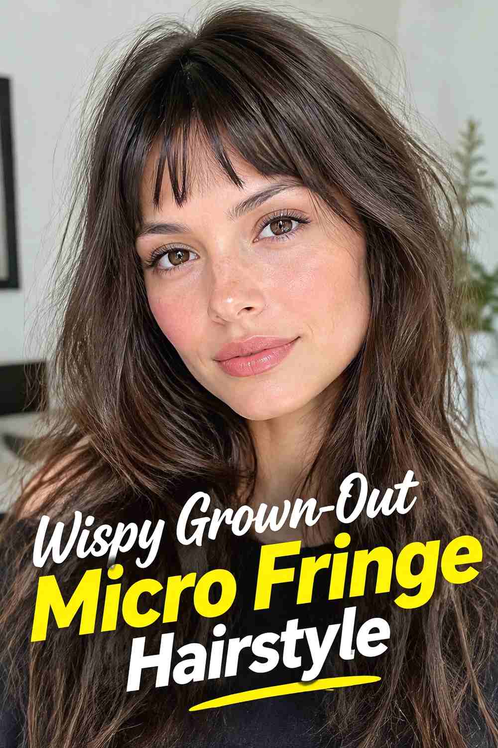 2. Wispy Grown Out Micro Fringe Hairstyle