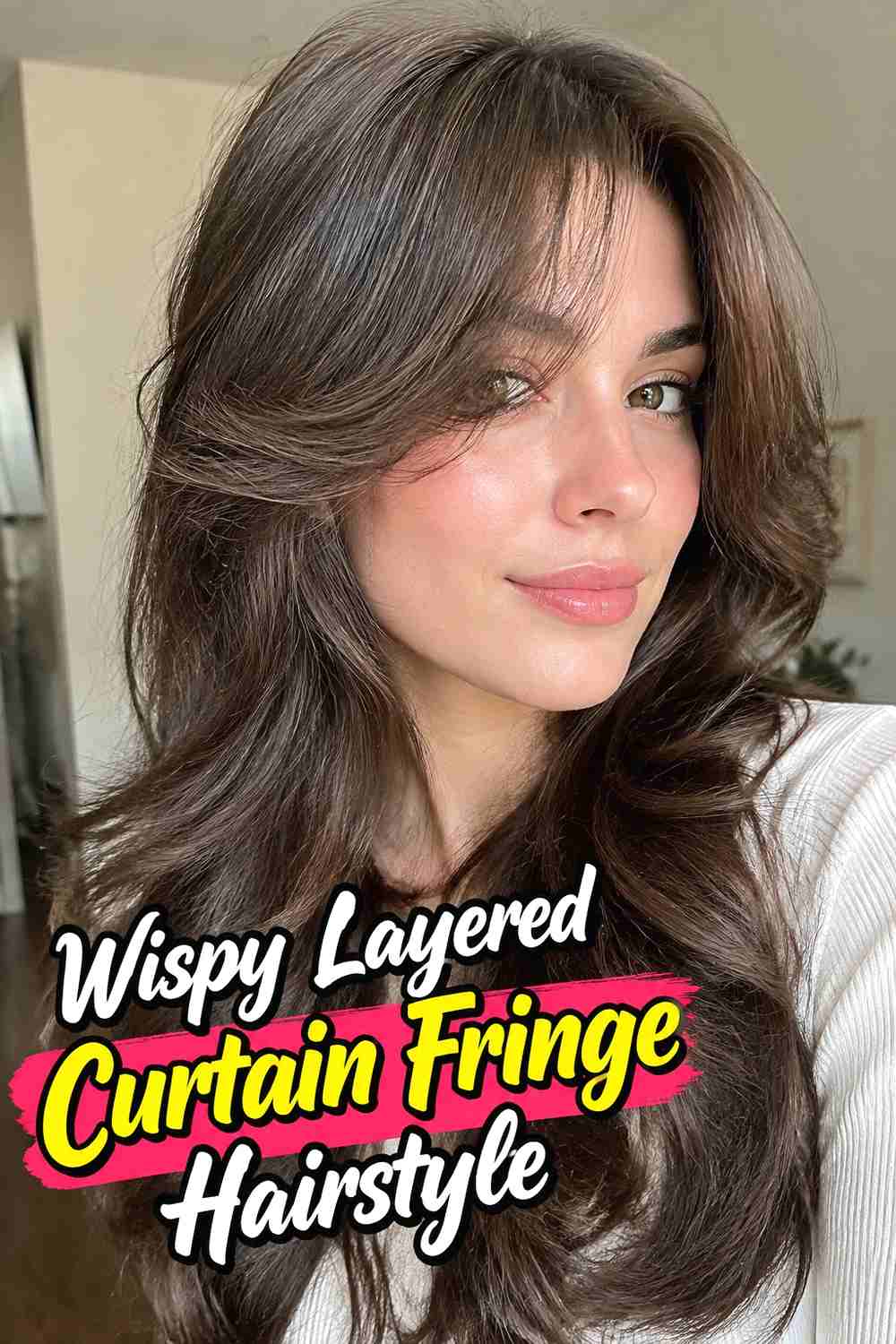 3. Wispy Layered Curtain Fringe Hairstyle
