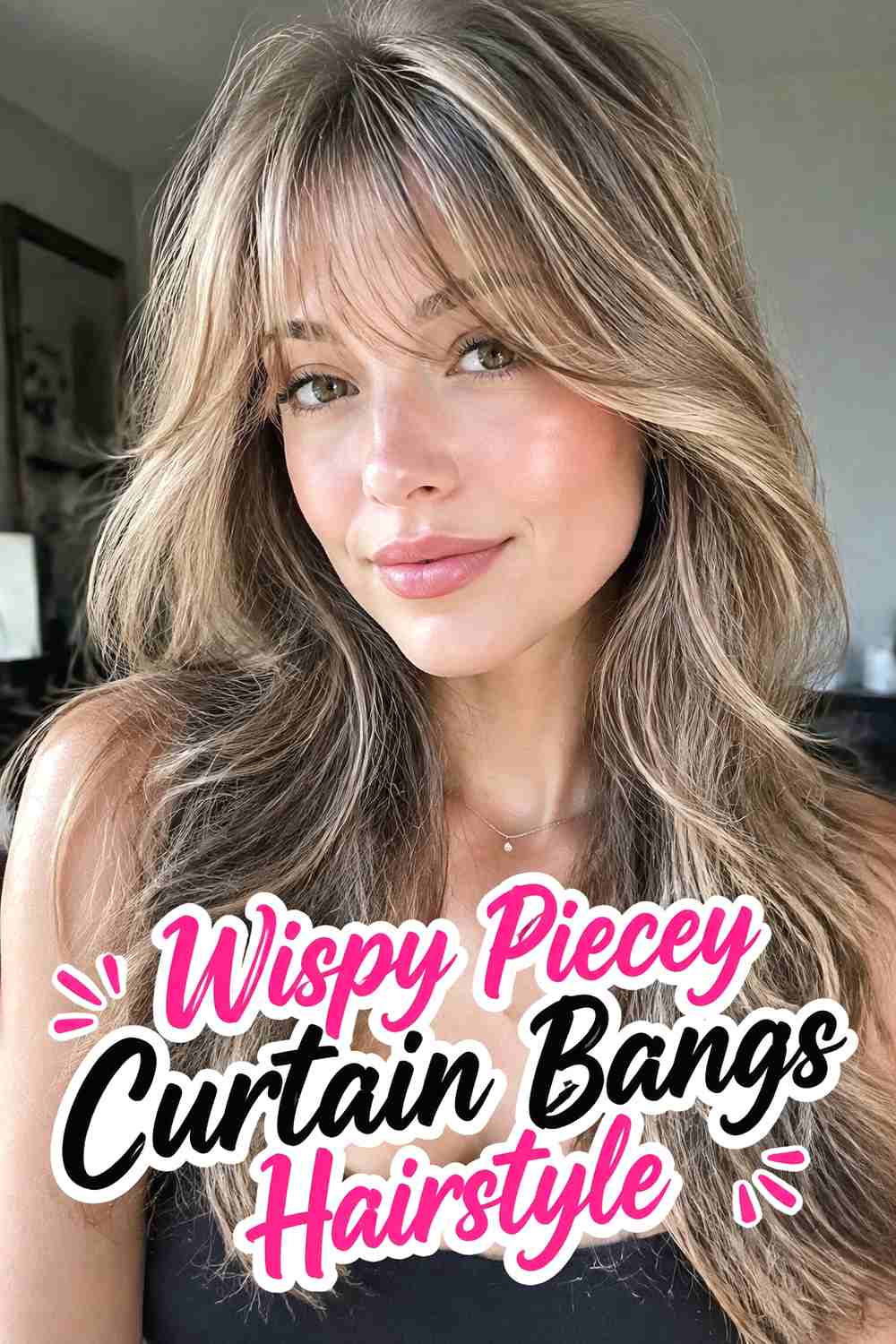 2. Wispy Piecey Curtain Bangs Hairstyle