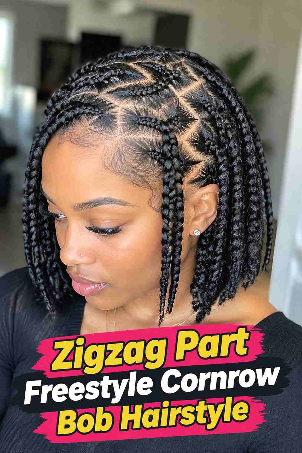 3. Zigzag Part Freestyle Cornrow Bob Hairstyle